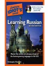 The Complete Idiot's Guide to Learning Russian